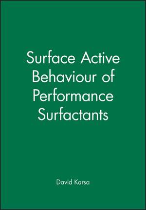 Surface Active Behaviour of Performance Surfactants de DR Karsa