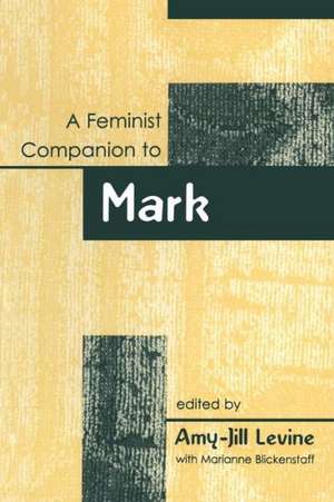 Feminist Companion to Mark de Amy-Jill Levine