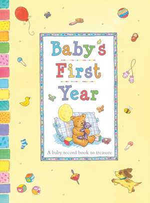 Baby's First Year a Charmingly Illustrated Gift: For Ages 6 and Up, But None Too Scary! de Strawberrie Donnelly