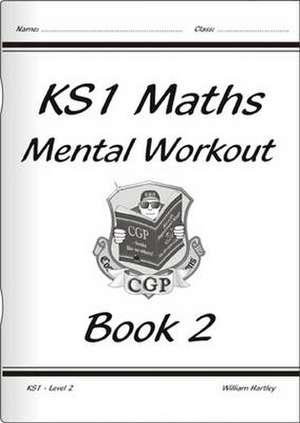 KS1 Mental Maths Workout - Year 2 de William Hartley