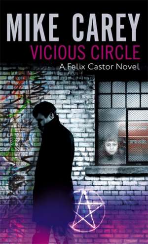 Vicious Circle de Mike Carey