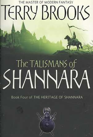 The Talismans Of Shannara de Terry Brooks