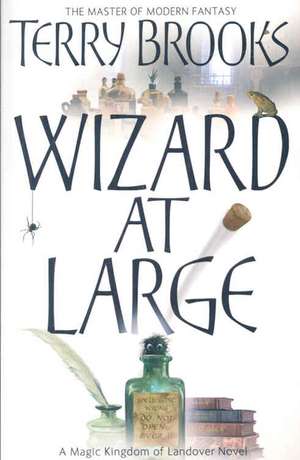 Wizard At Large de Terry Brooks