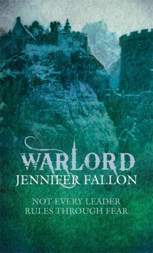 Warlord de Jennifer Fallon