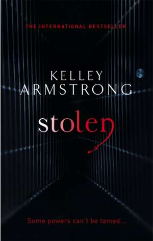 Stolen de Kelley Armstrong