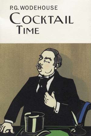 Cocktail Time de P. G. Wodehouse