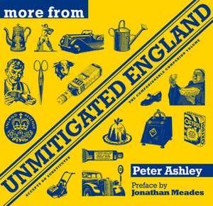 More from Unmitigated England. Peter Ashley de Peter Ashley