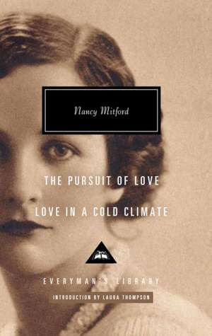 Love in a Cold Climate & The Pursuit of Love de Nancy Mitford