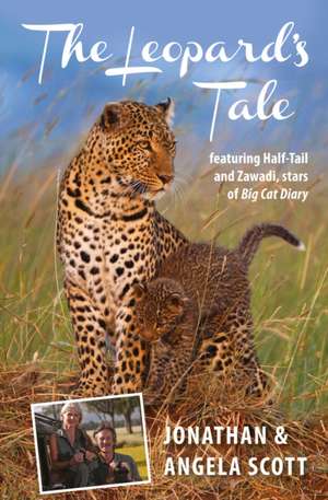 Leopard's Tale de Jonathan Scott