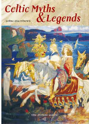 Celtic Myths and Legends de John Matthews