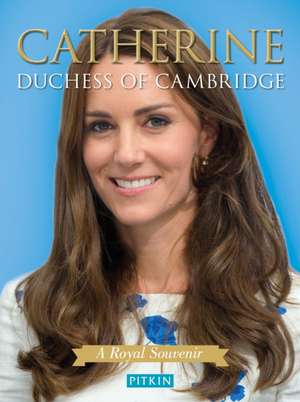 Catherine Duchess of Cambridge de Gill Knappett