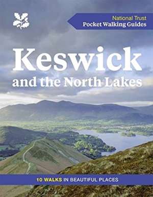 National Trust: Keswick and the North Lakes