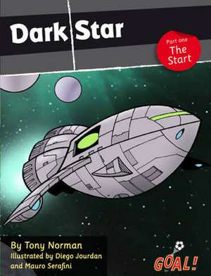 Dark Star Part 1; The Start de Norman Tony