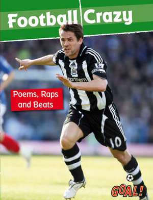 Football Crazy; Poems, Raps & Beats de Norman Tony