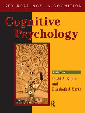 Cognitive Psychology: Key Readings de David Balota