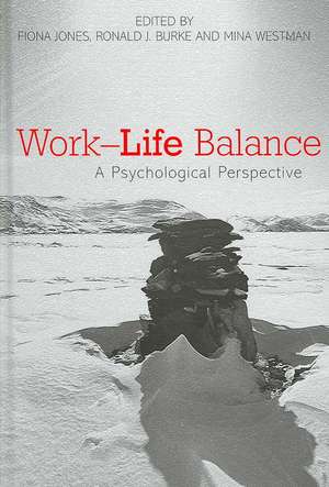 Work-Life Balance: A Psychological Perspective de Fiona Jones