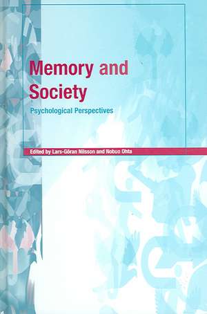 Memory and Society: Psychological Perspectives de Lars-Goran Nilsson