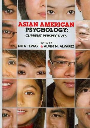 Asian American Psychology: Current Perspectives de Nita Tewari