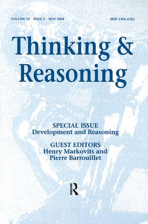 Development and Reasoning: A Special Issue of Thinking and Reasoning de Pierre Barrouillet