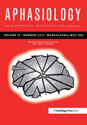 34th Clinical Aphasiology Conference: A Special Issue of Aphasiology de Audrey Holland