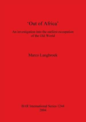 'Out of Africa' de Marco Langbroek