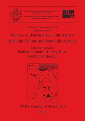 Hunters vs. Pastoralists in the Sahara de Barbara E. Barich