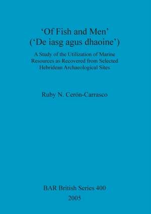 'Of Fish and Men' ('De iasg agus dhaoine') de Ruby N. Cerón-Carrasco