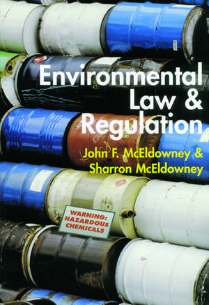 Environmental Law and Regulation de John F. McEldowney