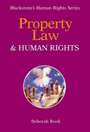 Property Law and Human Rights de Deborah Rook