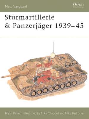 Sturmartillerie & Panzerjager 1939 45: 2nd International Conference on Remote Sensing in Archaeology de Bryan Perrett