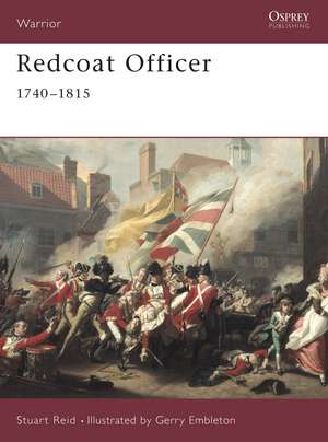 Redcoat Officer: 1740–1815 de Stuart Reid