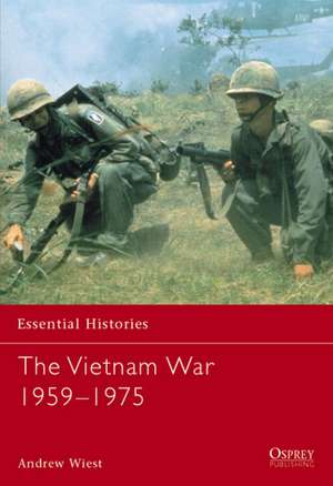 The Vietnam War 1956–1975 de Andrew Wiest