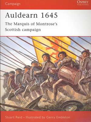 Auldearn 1645 de Stuart Reid