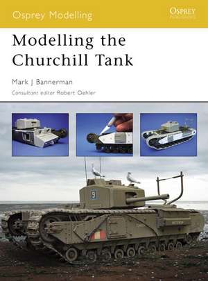 Modelling the Churchill Tank de Mark Bannerman