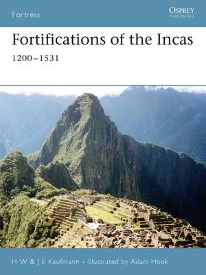 Fortifications of the Incas de H. W. Kaufmann