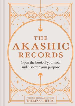 The Akashic Records de Theresa Cheung