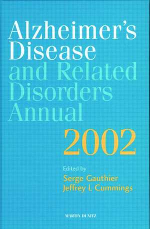 Alzheimer's Disease and Related Disorders Annual - 2002 de Jeffrey L. Cummings