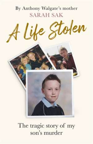 A Life Stolen de Sarah Sak