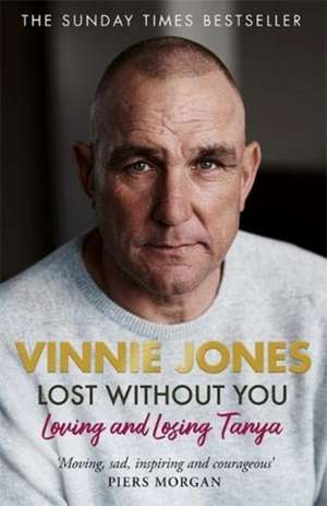 Lost Without You de Vinnie Jones