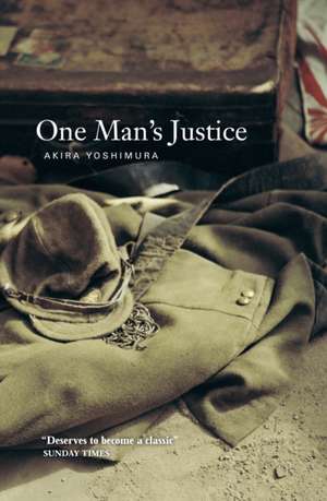 One Man's Justice de Akira Yoshimura