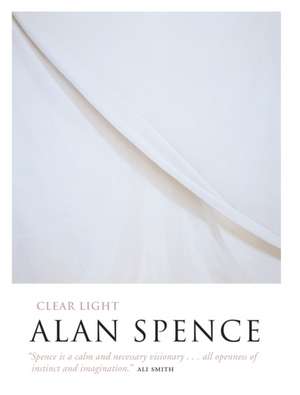 Clear Light de Alan Spence