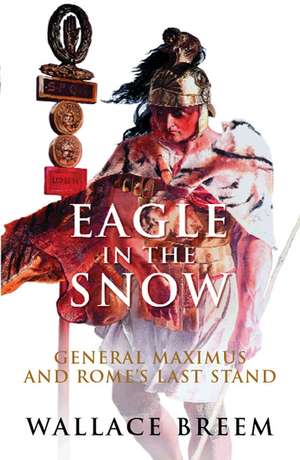 Eagle in the Snow de Wallace Breem