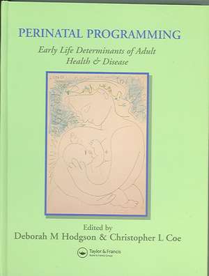 Perinatal Programming de Deborah Hodgson