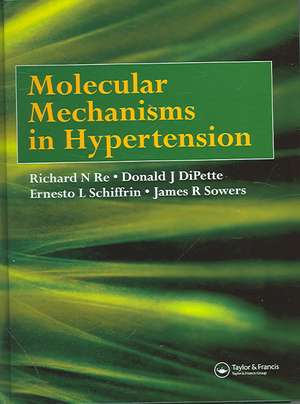 Molecular Mechanisms in Hypertension de Richard N. Re