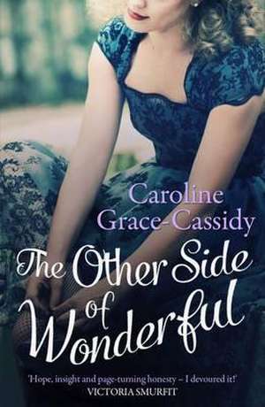 The Other Side of Wonderful de Caroline Grace Cassidy