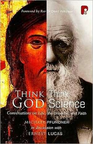 Think God, Think Science de Michael Pfunder