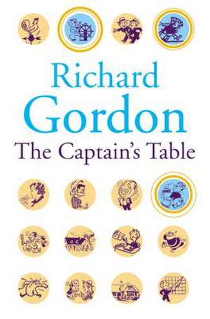 The Captain's Table de Richard Gordon