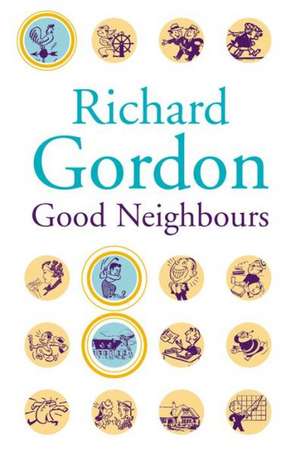 Good Neighbours: Suburbia Observed de Richard Gordon