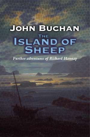 The Island Of Sheep de John Buchan