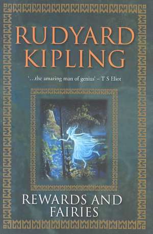 Rewards and Fairies de Rudyard Kipling